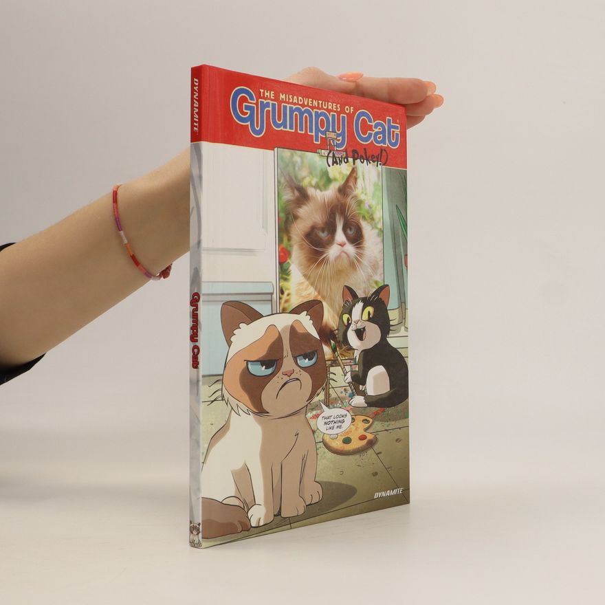 Ben Fisher The Misadventures of Grumpy Cat (and Pokey!)