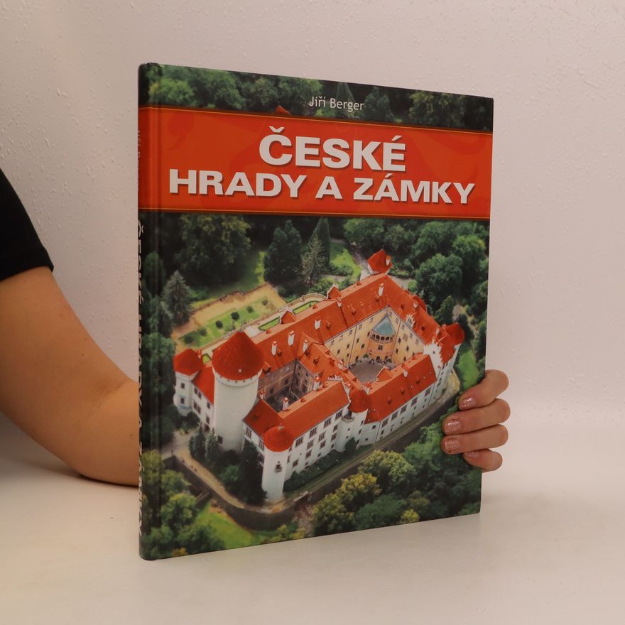 Jiří Berger České hrady a zámky