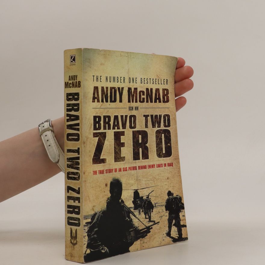 Andy McNab Bravo Two Zero