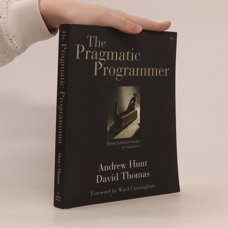Andy Hunt The Pragmatic Programmer