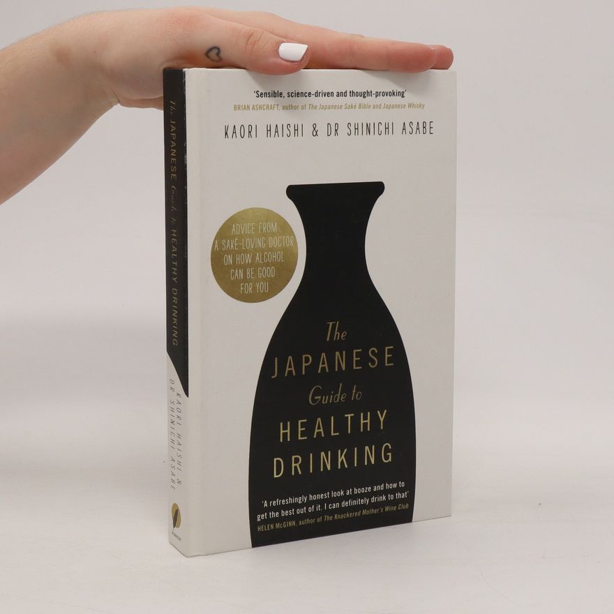 Shinichi Asabe The Japanese Guide To Healthy Drinking