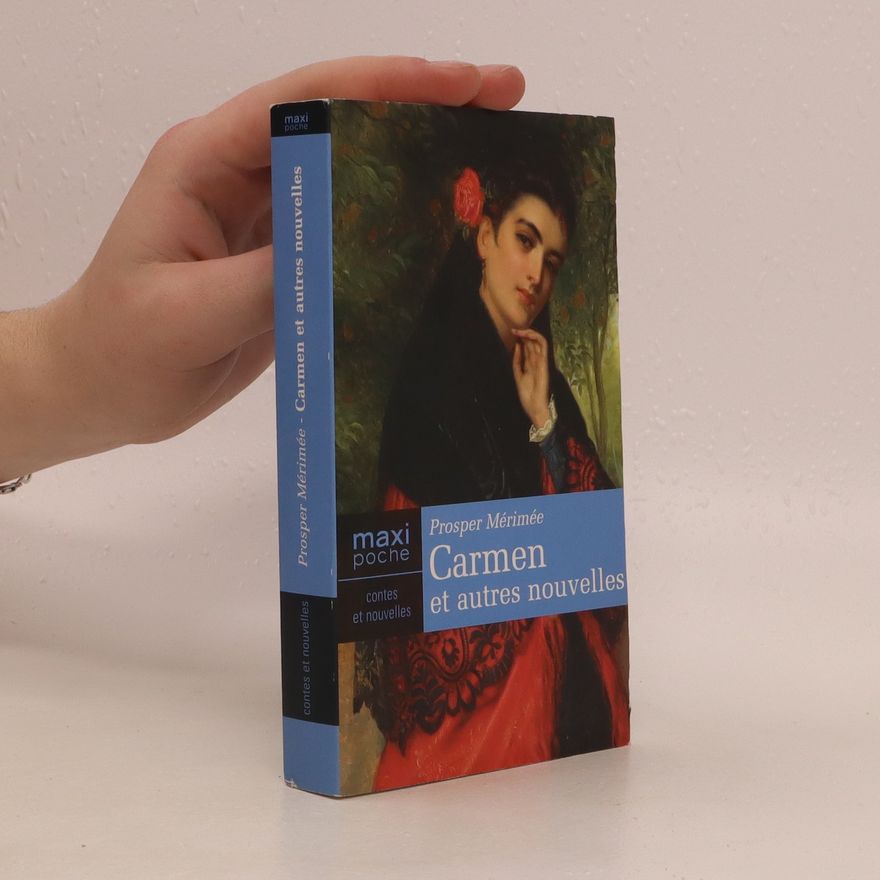 Prosper Mérimée Carmen et autres nouvelles