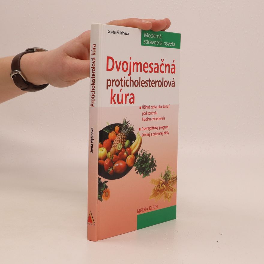 Gerda Pighin Dvojmesačná proticholesterolová kúra