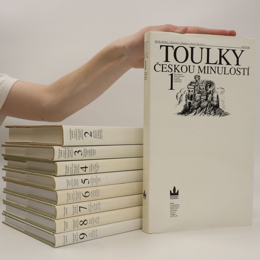 Petr Hora Hořejš Toulky českou minulostí 1.-9. díl