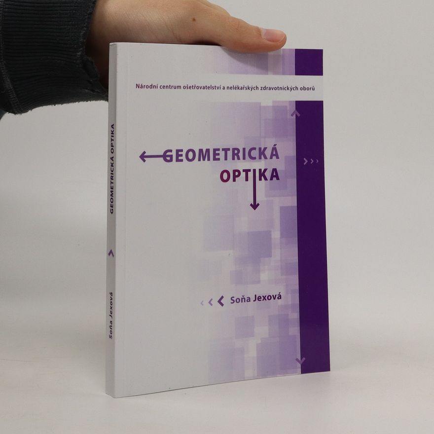 Soňa Jexová Geometrická optika