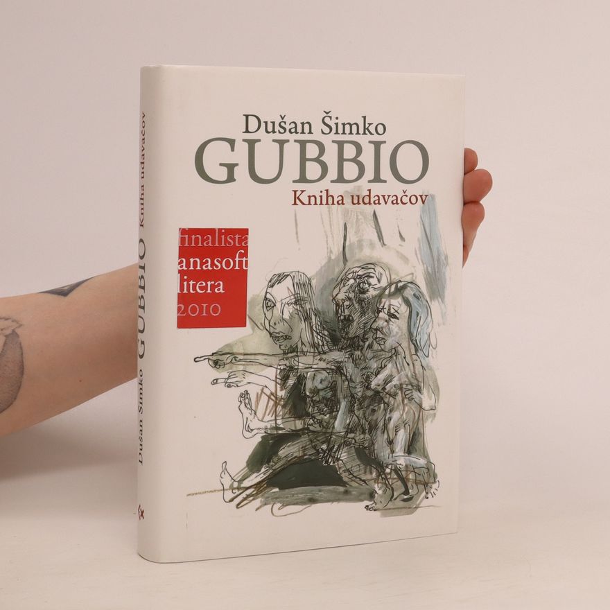 Dušan Šimko Gubbio - kniha udavačov