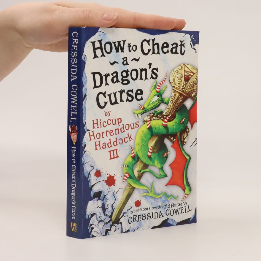 Cressida Cowell How to cheat a dragon's curse