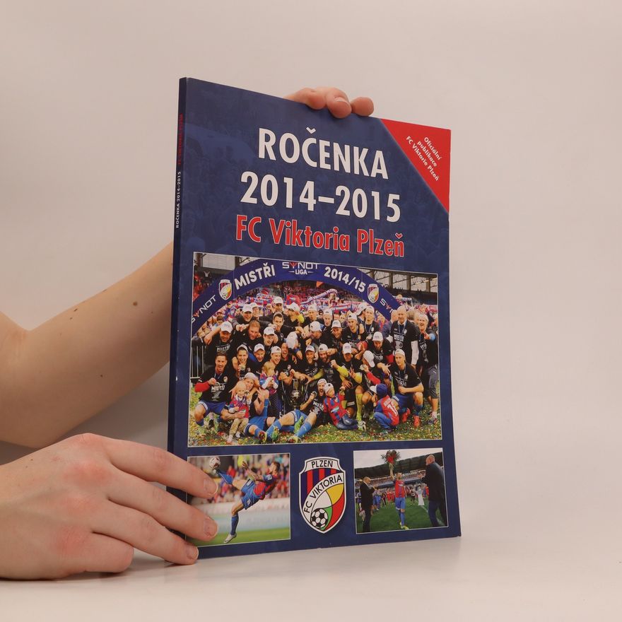 AA.VV. Ročenka 2014 - 2015 FC Viktoria Plzeň