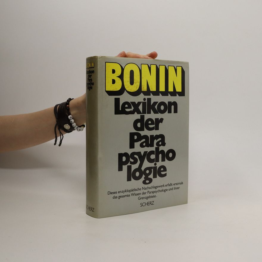 Werner F. Bonin Lexikon der Parapsychologie und ihrer Grenzgebiete