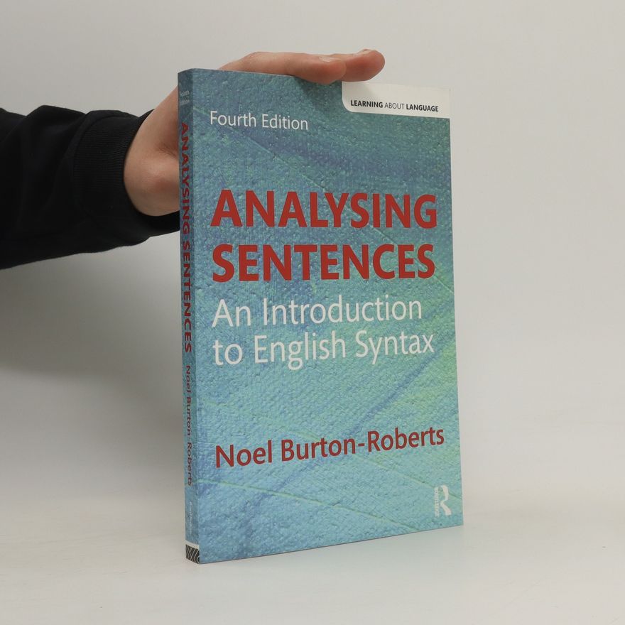Noel Burton-Roberts Analysing Sentences