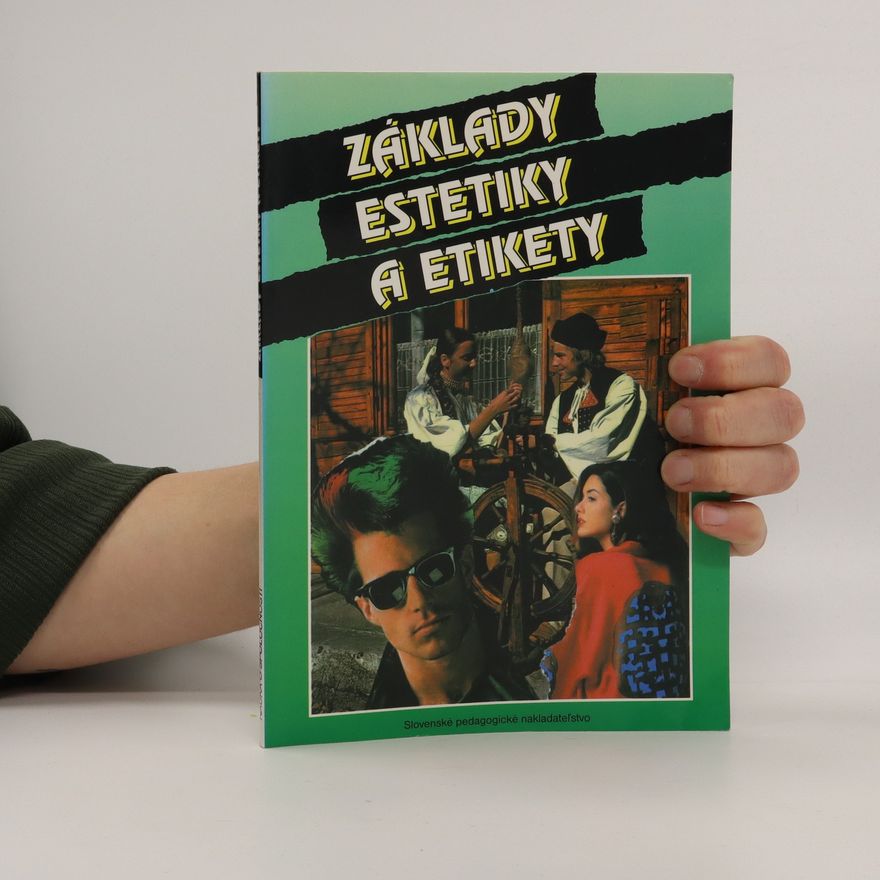 Erich Mistrík Základy estetiky a etikety