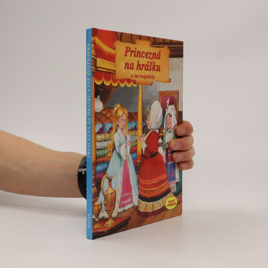 Various authors Princezná na hrášku a iné rozprávky