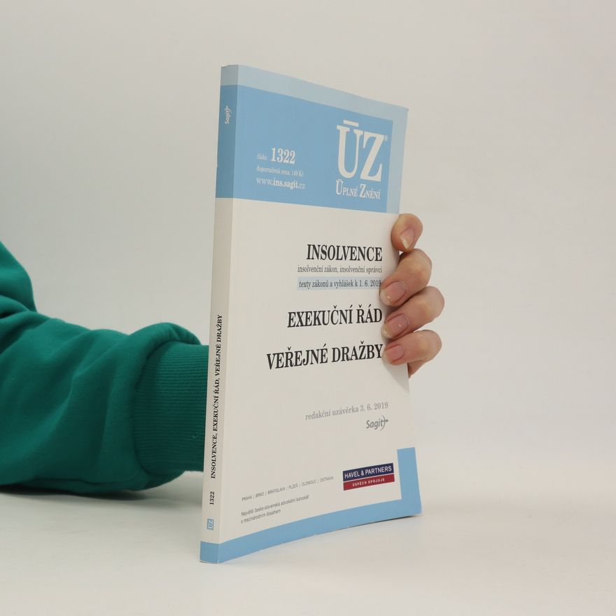 Kolektiv autorů Insolvence ; Exekuční řád ; Veřejné dražby [ÚZ 2019 č. 1322]