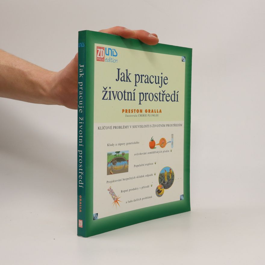 Preston Gralla Jak pracuje životní prostředí