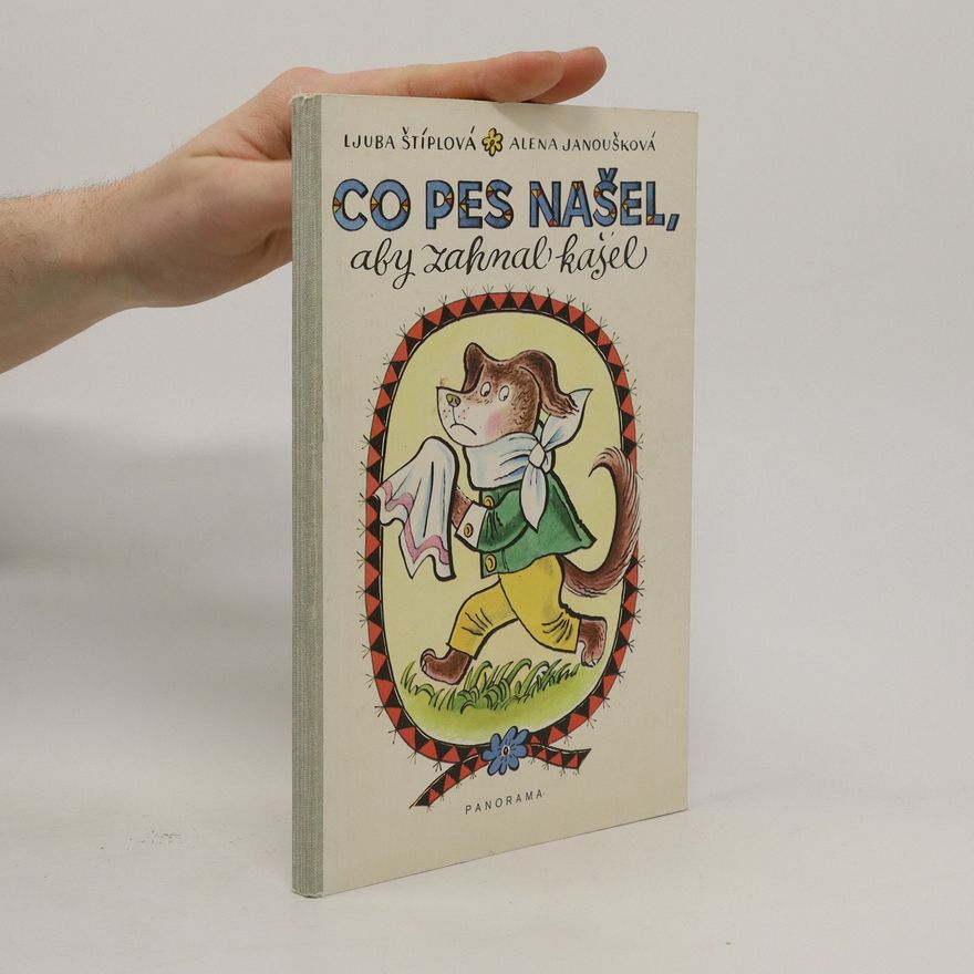 Ljuba Štíplová Co pes našel, aby zahnal kašel