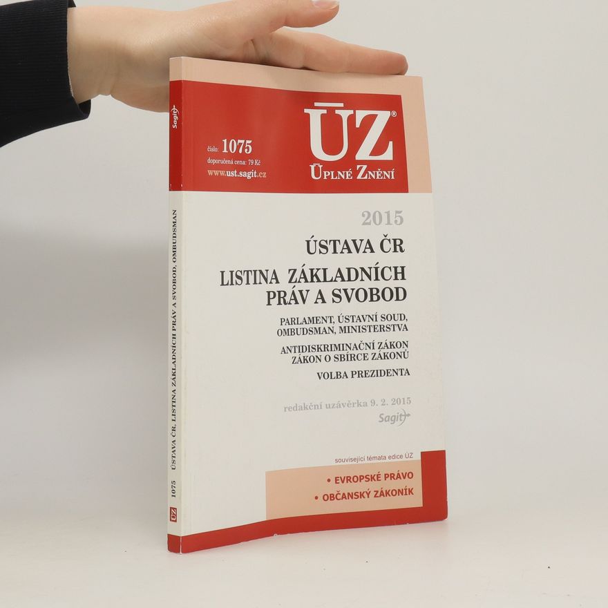 Kolektiv autorů Ústava ČR. Listina základních práv a svobod