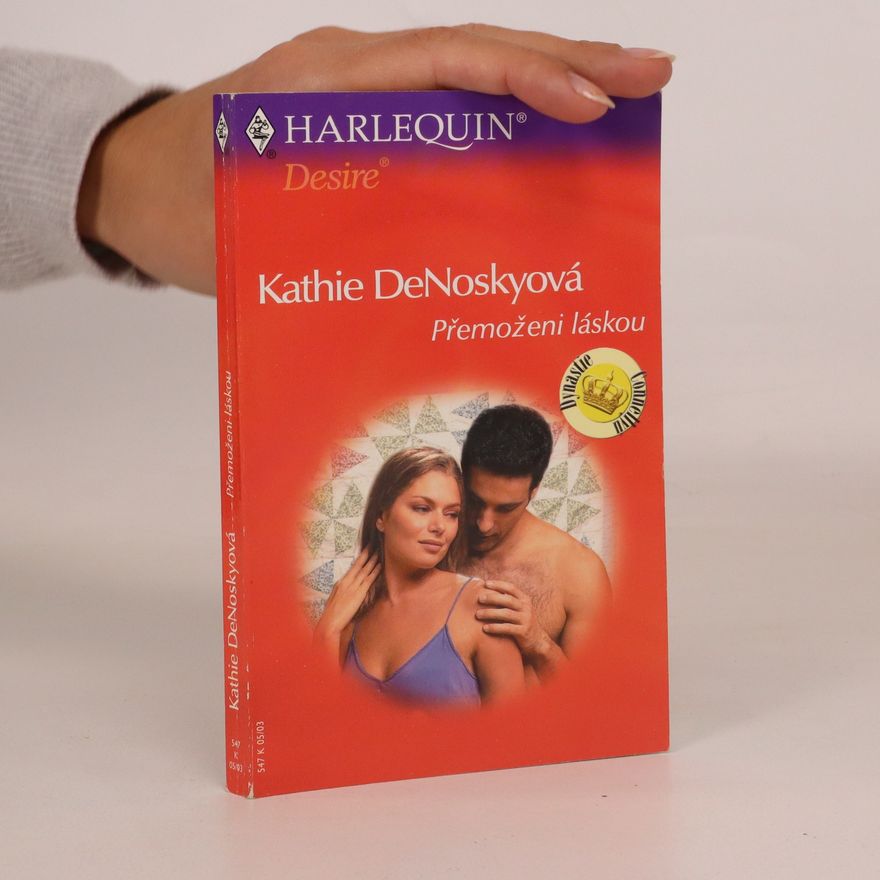 Kathie DeNosky Přemoženi láskou