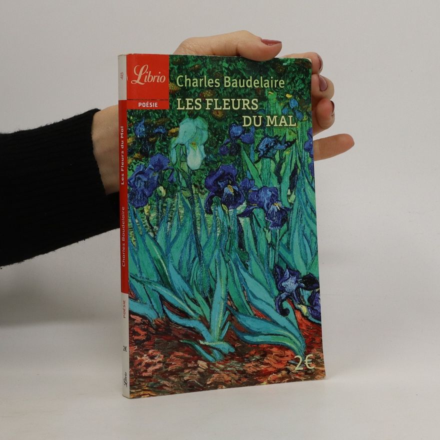 Charles Baudelaire Les fleurs du mal