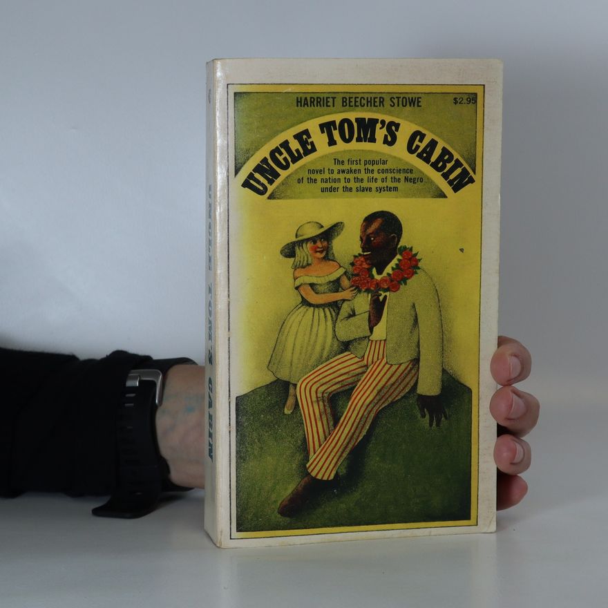 Harriet Beecher Stowe Uncle Tom's Cabin