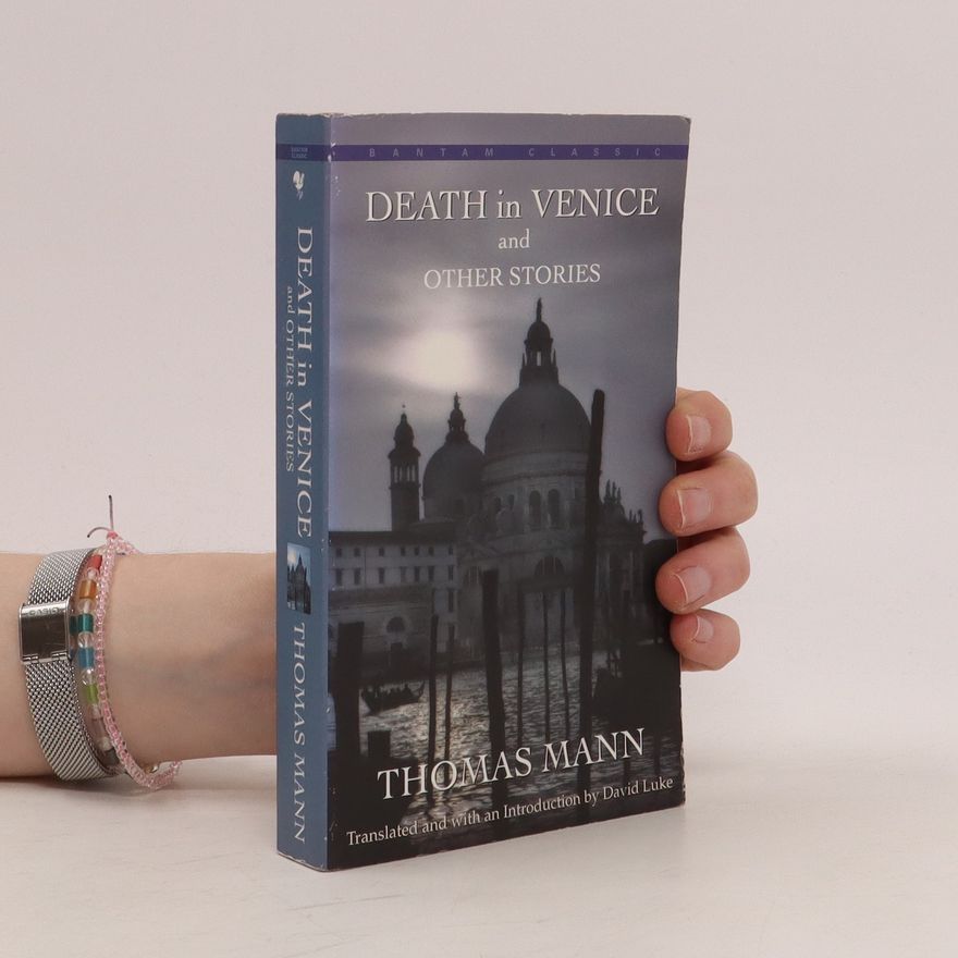 Thomas Mann Death in Venice and Other Stories