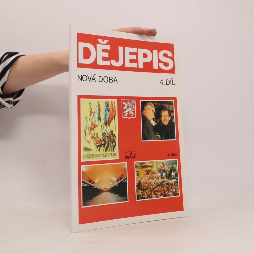 Jiří Jožák Československo a svět 1945-1989. Dějěpis. Nová doba 4. díl