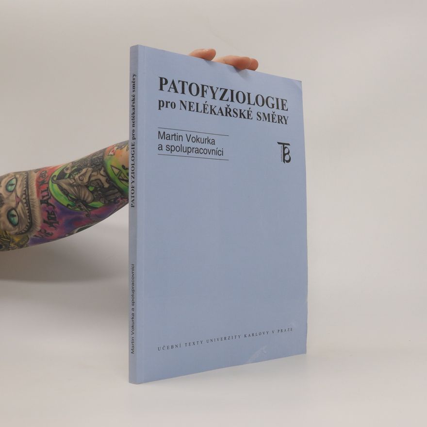 Martin Vokurka Patofyziologie pro nelékařské směry