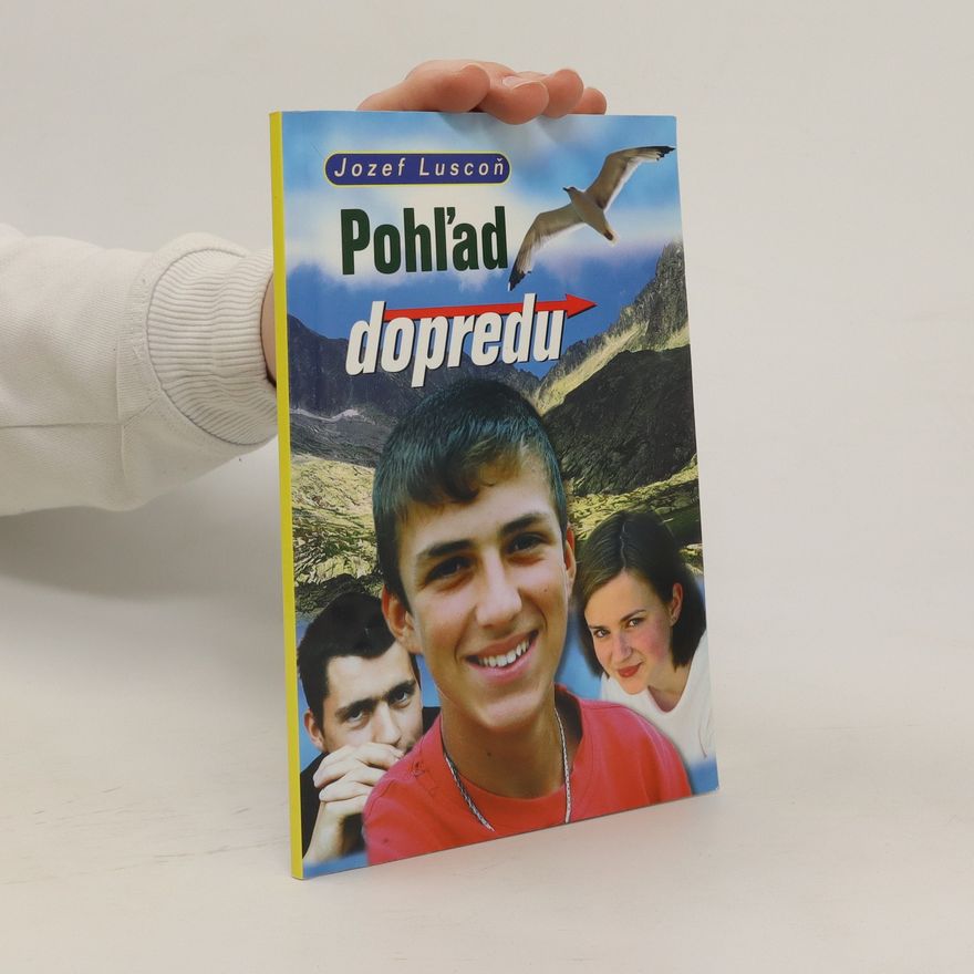 Jozef Luscoň Pohľad dopredu