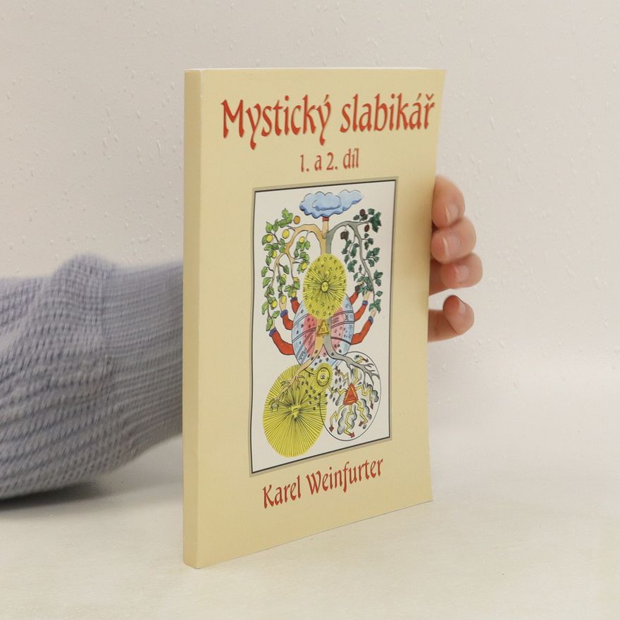 Karel Weinfurter Mystický slabikář - 1-2