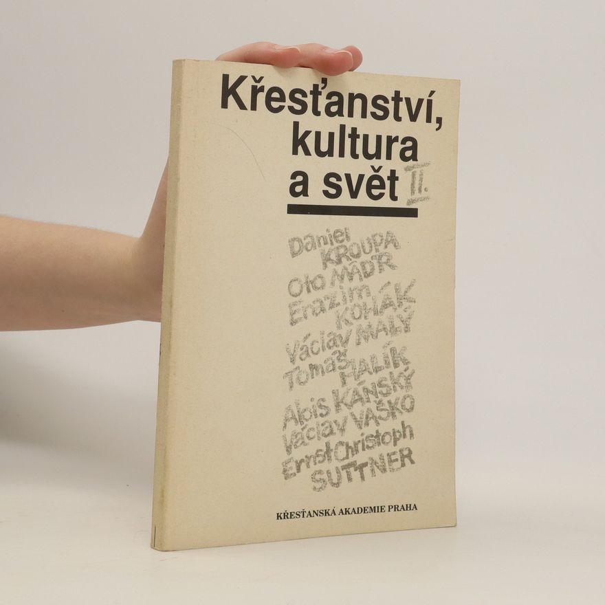Ernst Christoph Suttner Křesťanství, kultura a svět. II.