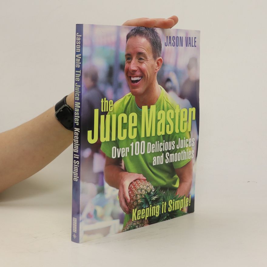 Jason Vale The Juice Master