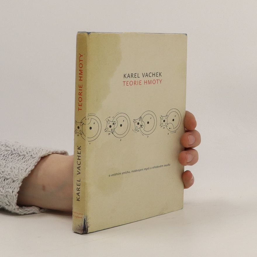 Karel Vachek Teorie hmoty