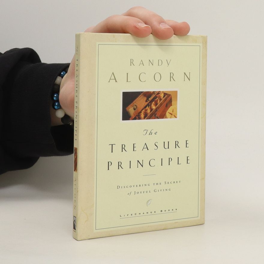 Randy Alcorn The Treasure Principle