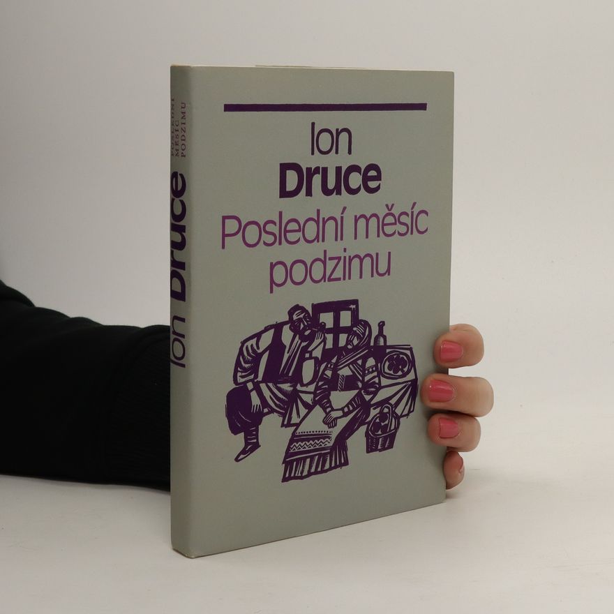 Ion Druță Poslední měsíc podzimu