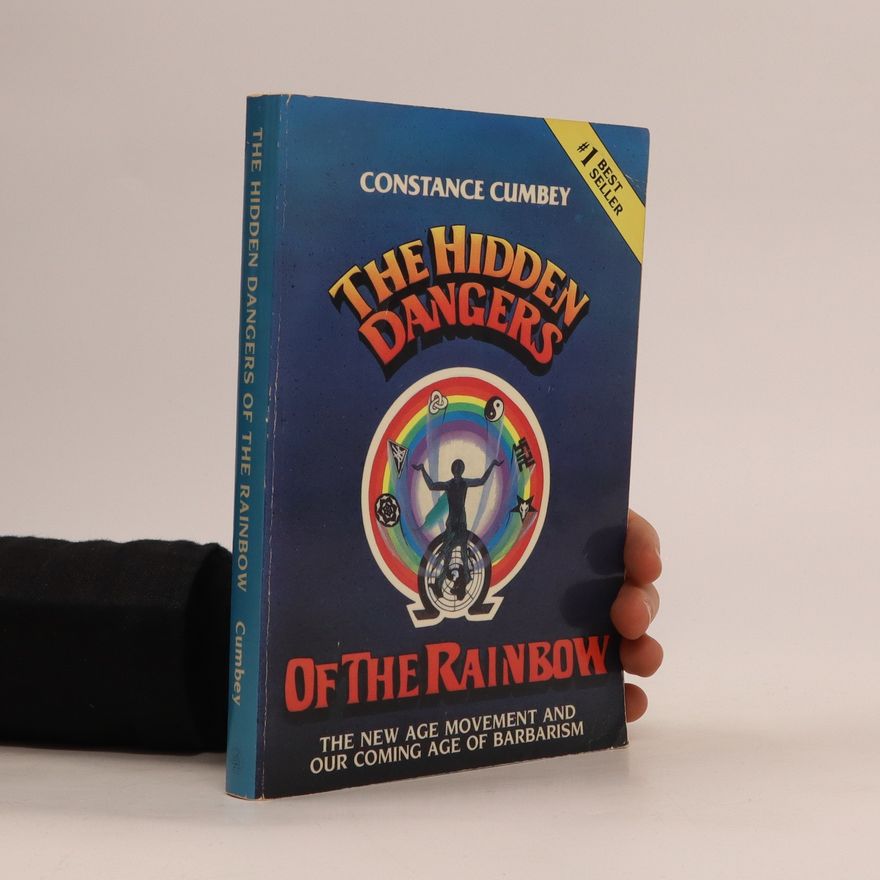 Constance E. Cumbey The Hidden Dangers of the Rainbow