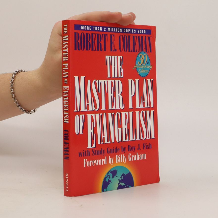 Robert E. Coleman The Master Plan of Evangelism
