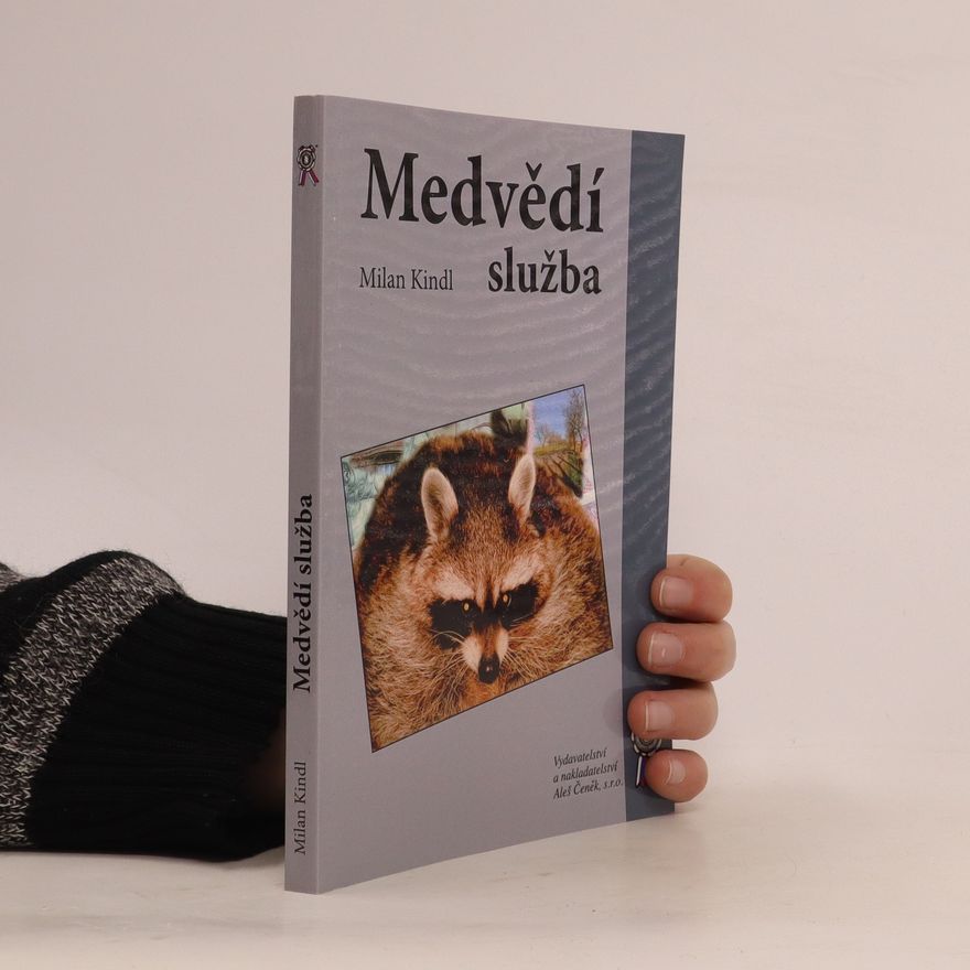 Milan Kindl Medvědí služba