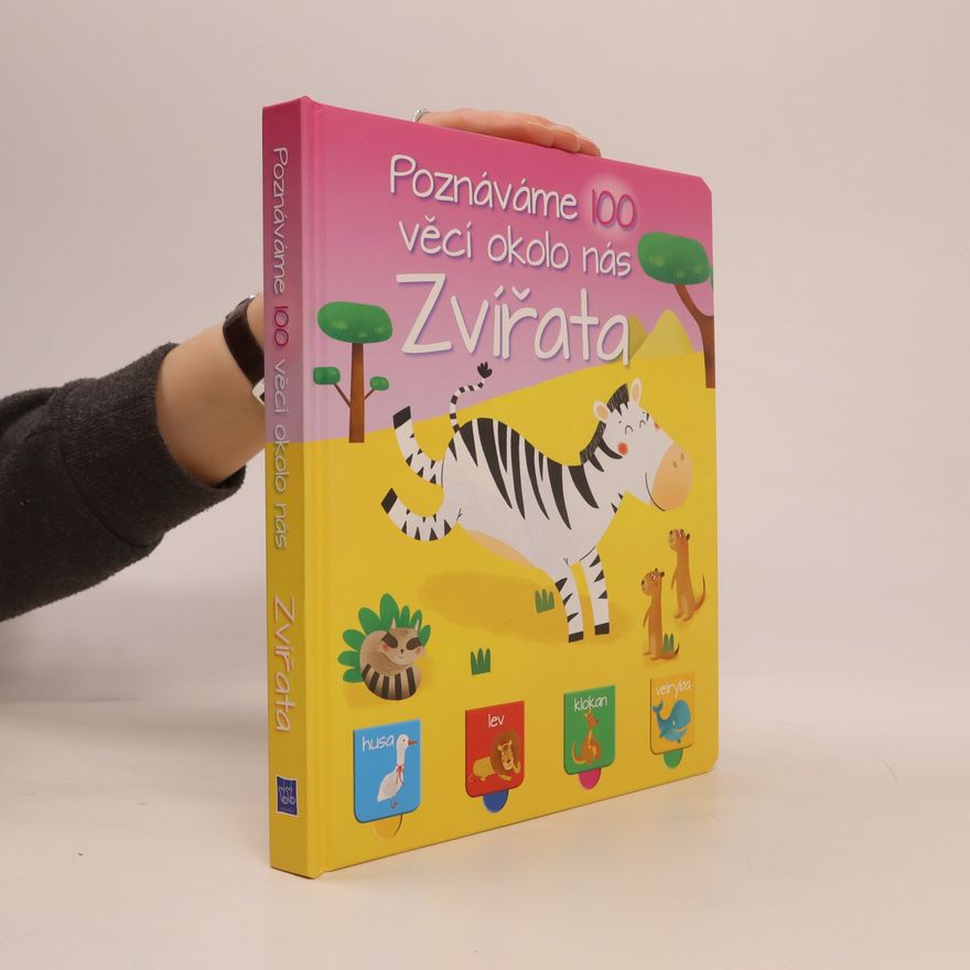 Kolektiv autorů Poznávám e100 věcí okolo nás: Zvířata