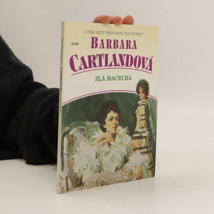 Barbara Cartland Zlá macecha