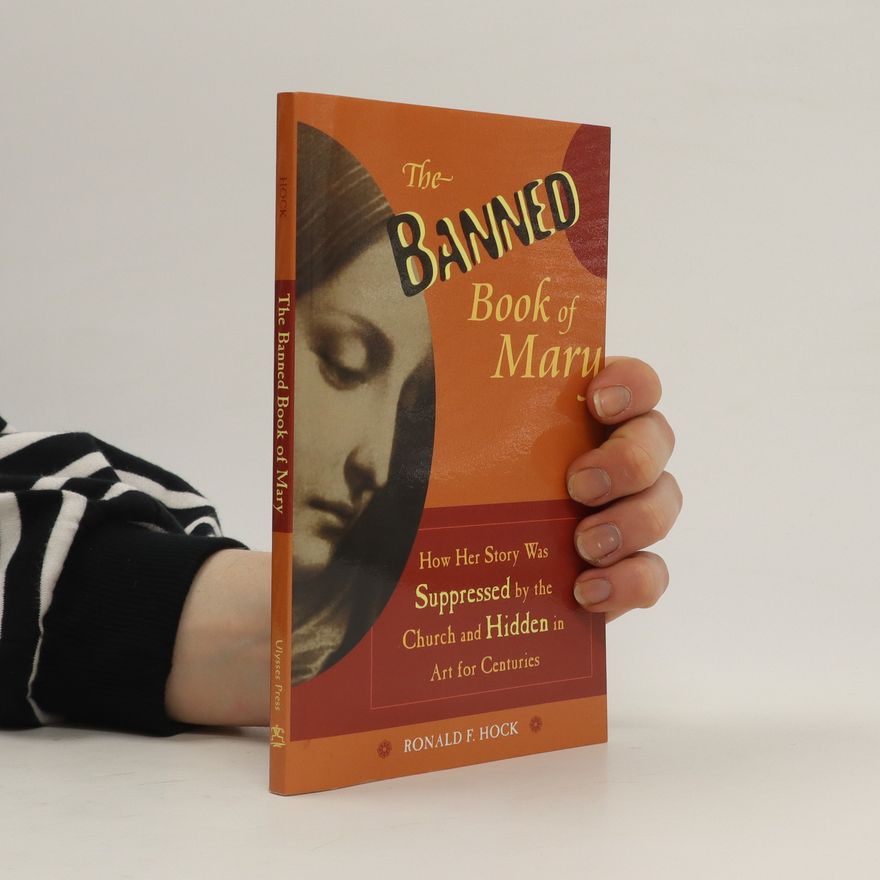 Ronald F. Hock The banned Book of Mary