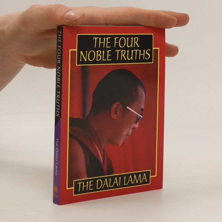 Dalaï-Lama The Four Noble Truths