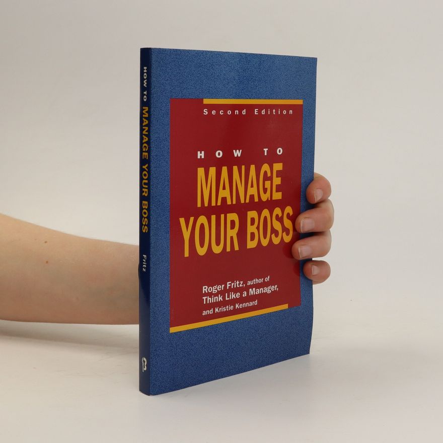 Kristie Kennard How to manage your boss