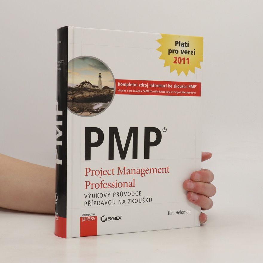 Kim Heldman PMP: výukový průvodce přípravou na zkoušku
