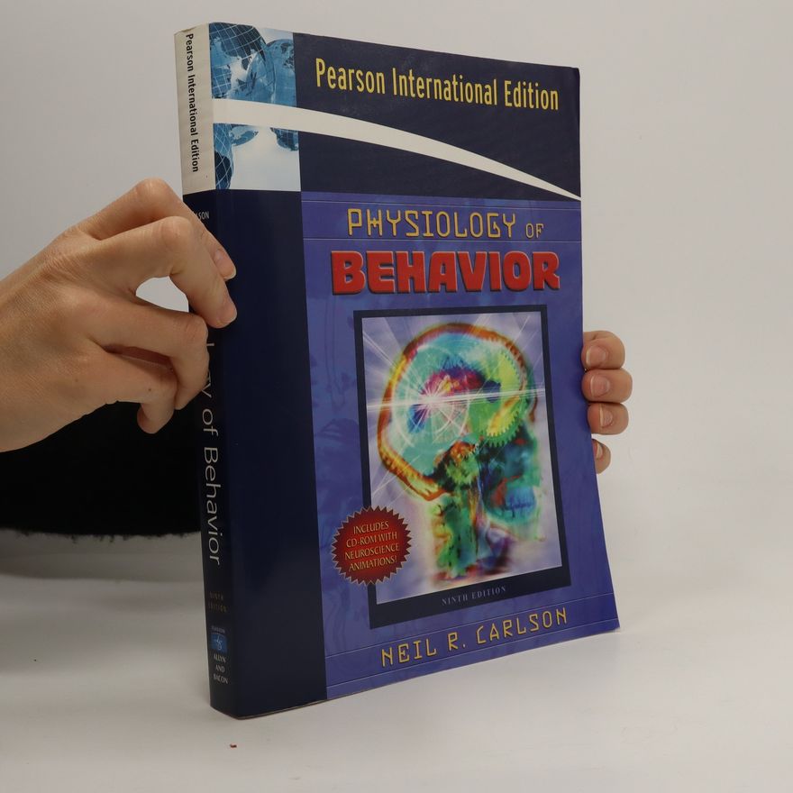 Neil R. Carlson Physiology of behavior