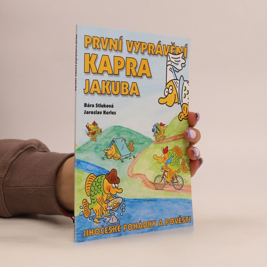 Bára Stluková První vyprávění kapra Jakuba