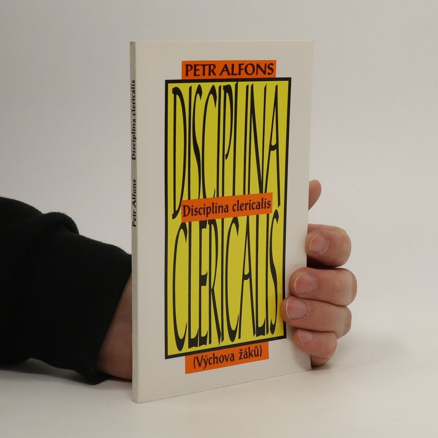 Edita Miriam Mendelová Disciplina clericalis : výchova žáků