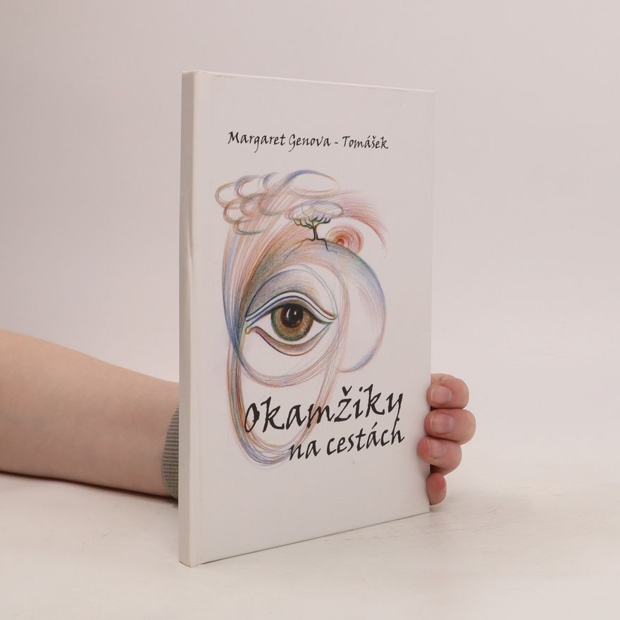 Margaret Genova Tomášek Okamžiky na cestách
