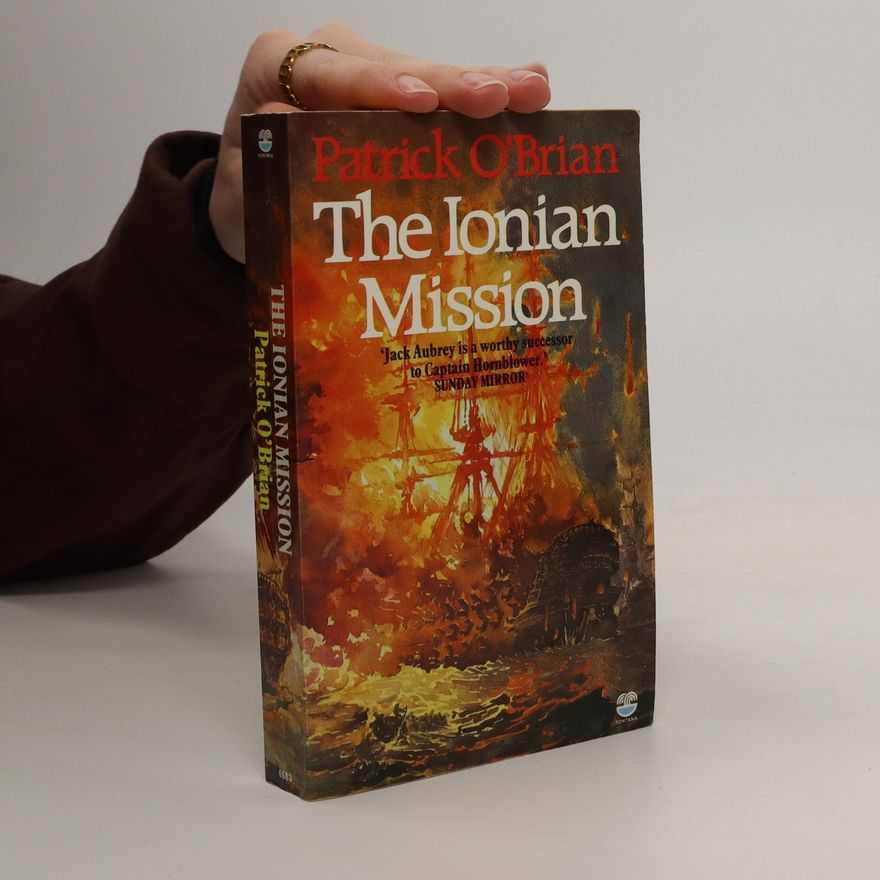 Patrick O'Brian The Ionian Mission