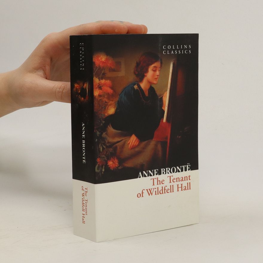 Anne Brontë The Tenant of Wildfell Hall