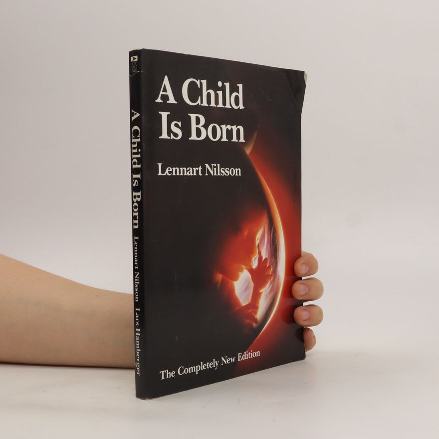 Lennart Nilsson A Child is Born