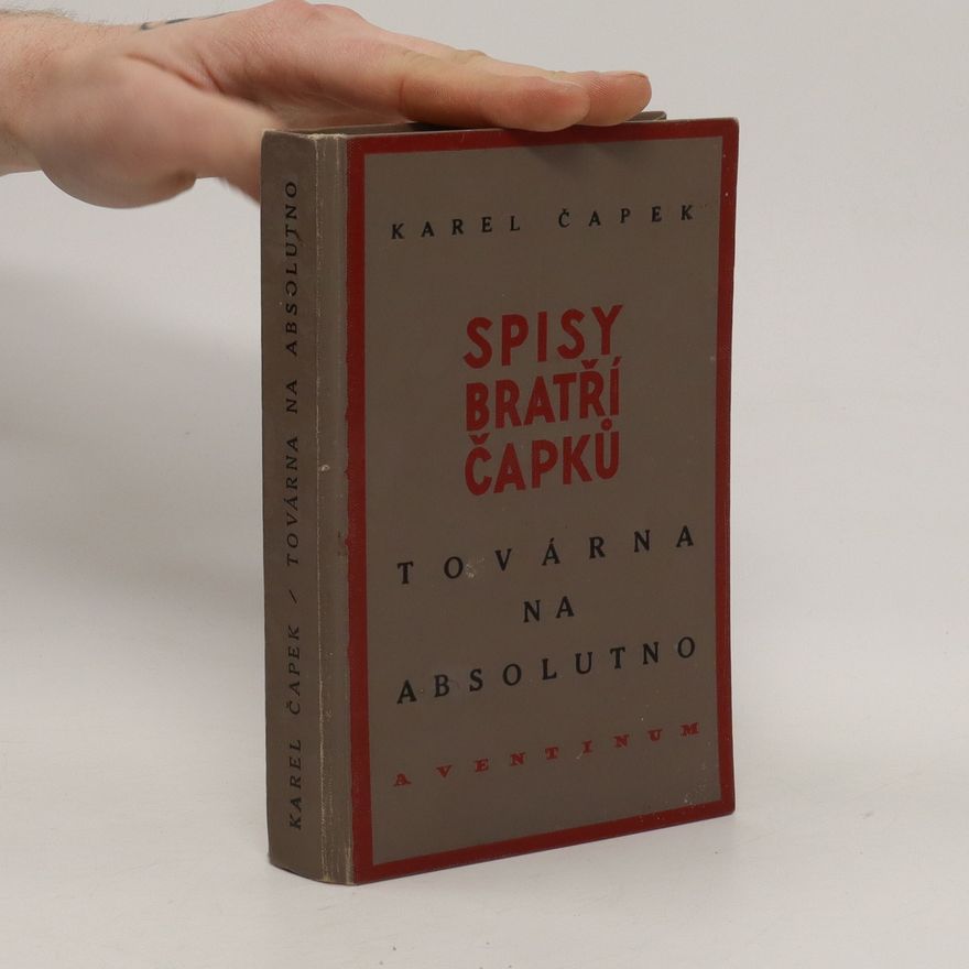 Karel Čapek Továrna na absolutno